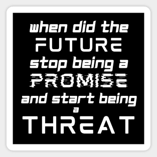 When did the Future Magnet